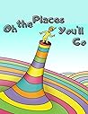 Oh the Places You...
