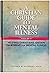 A Christian Guide to Mental Illness, Volume 2 by Stephen M. Saunders