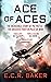 Ace of Aces: The Incredible...