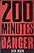 200 Minutes of Danger