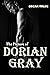The Picture of Dorian Gray: Annotated