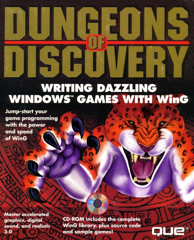 Dungeons of Discovery: Writing Dazzling Windows Games With Wing/Book and Cd