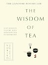 The Wisdom of Tea...
