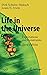 Life in the Universe: Expectations and Constraints (Springer Praxis Books)