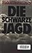 Die schwarze Jagd