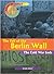 The Fall of the Berlin Wall...