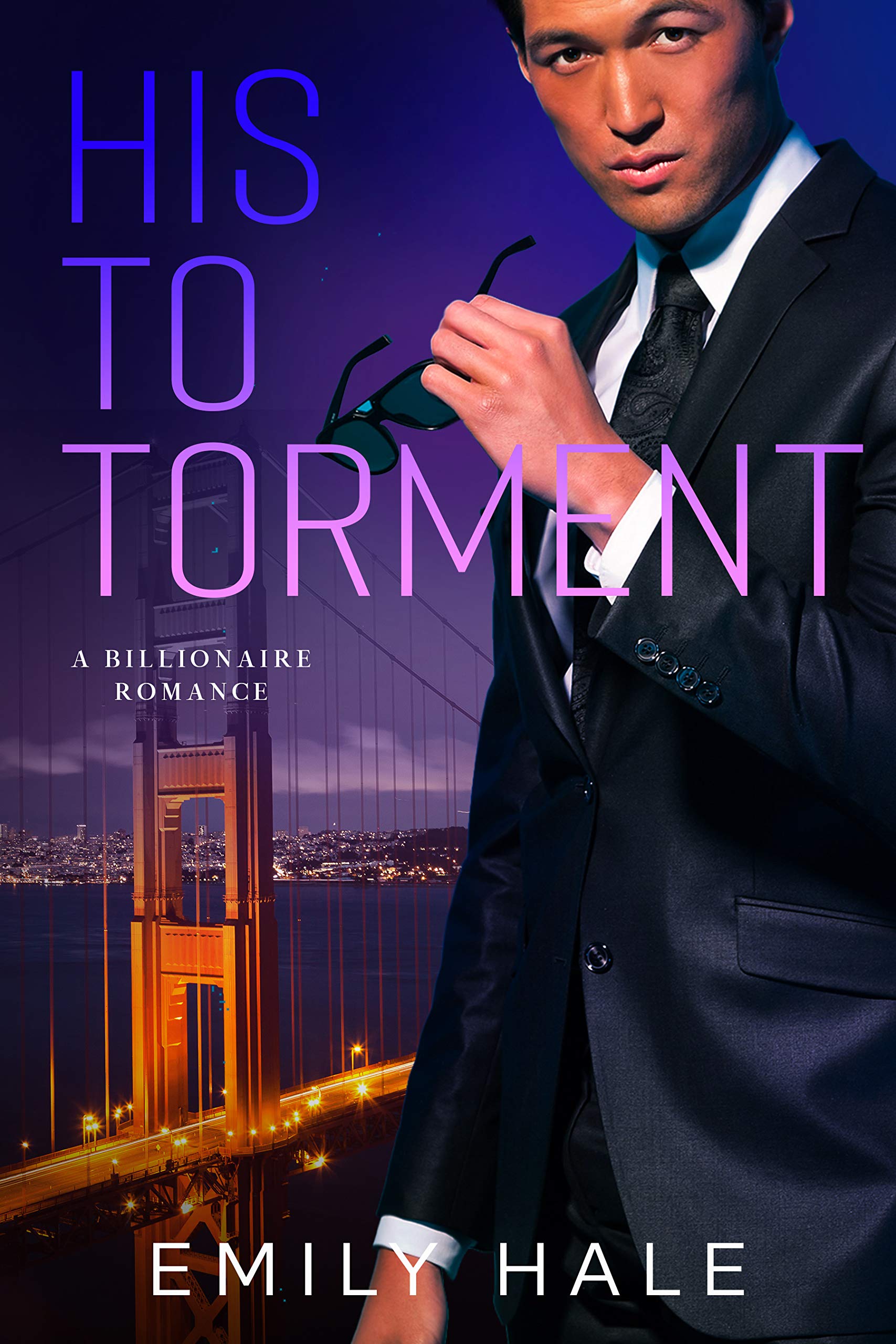 His To Torment (Lee Family Billionaires #3)