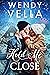 Hold Me Close (Ryker Falls #5)