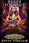 Queen of Torment by Devyn Sinclair