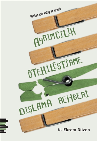 Herkes İçin Kolay ve Pratik Ayrımcılık, Ötekileştirme, Dışlama Rehberi (Paperback)