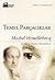 Temel Parçacıklar by Michel Houellebecq Temel Parçacıklar by Michel Houellebecq