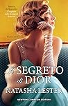 Il segreto di Dior by Natasha Lester Il segreto di Dior by Natasha Lester