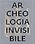 Archeologia Invisibile