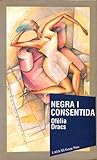 Negra i consentida