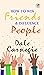 How To Win Friends and Influence People by Dale Carnegie