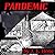 Pandemic