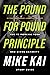 The Pound for Pound Princip...