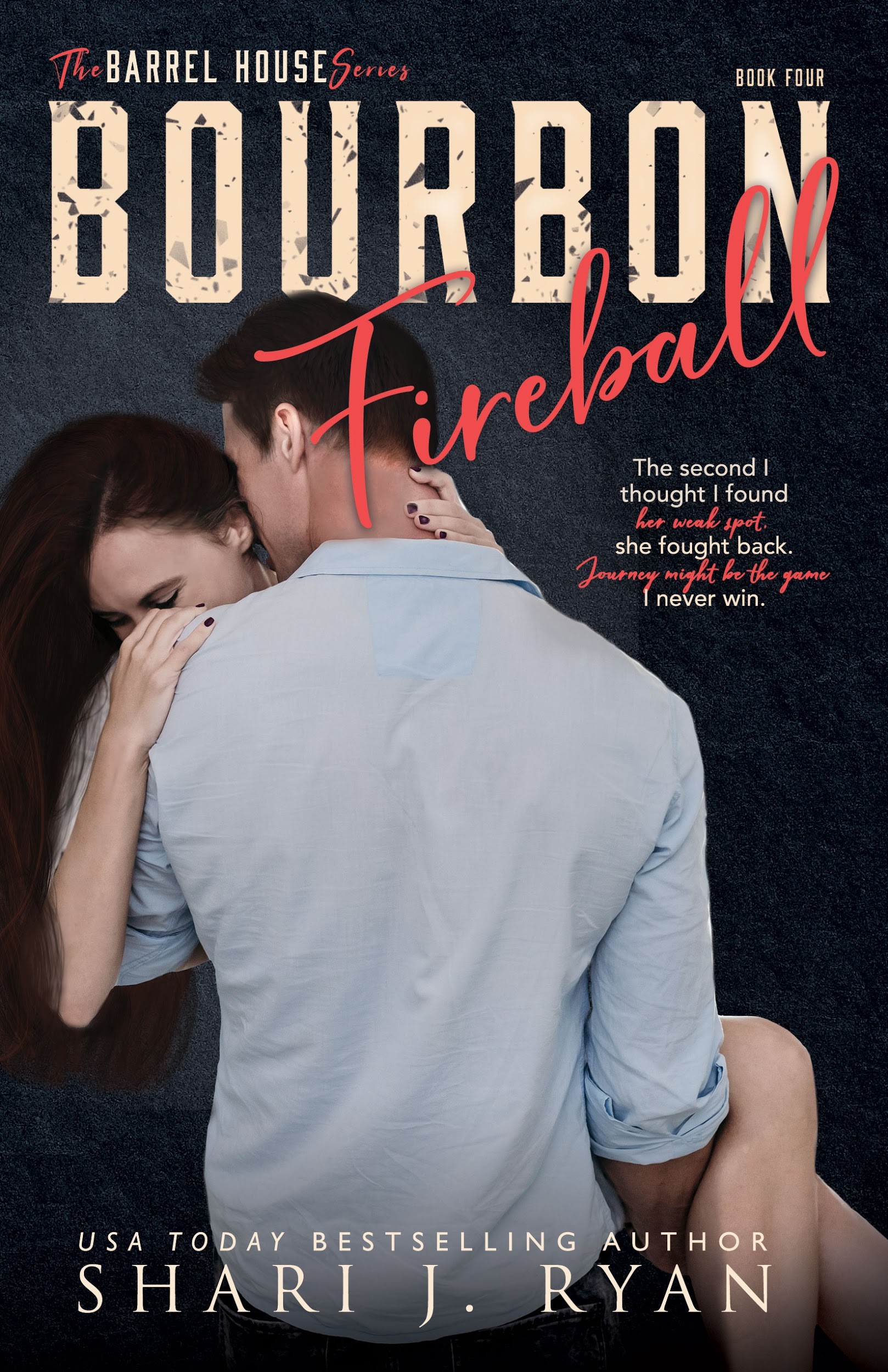 Bourbon Fireball (The Barrel House #4)