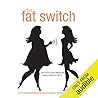 The Fat Switch The Fat Switch