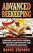 Advanced Beekeeping: A Deep...