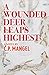 A Wounded Deer Leaps Highest (A Novel)
