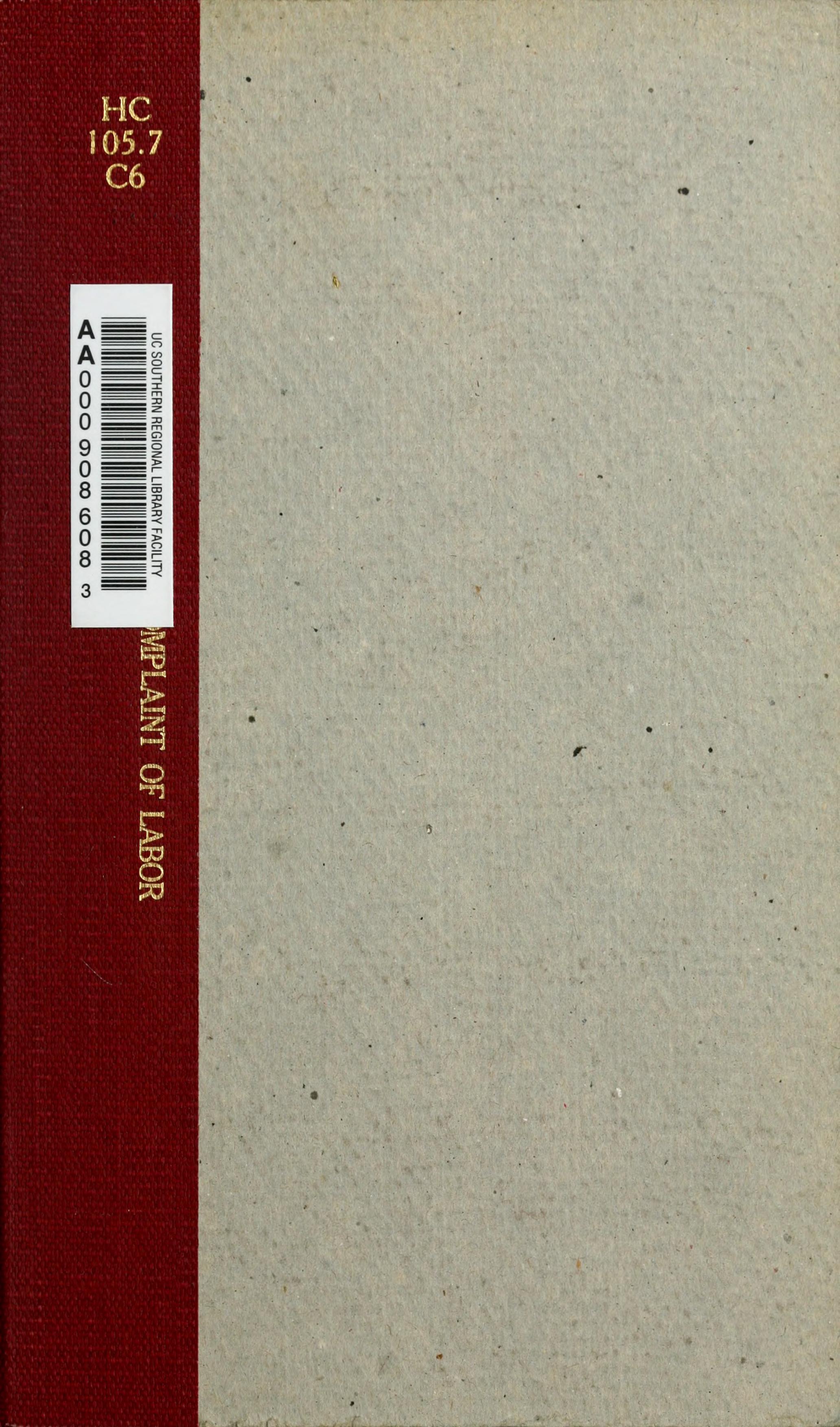 The Complaint of Labor, Or, the Forces of Nature as Affecting Society (Hardcover)