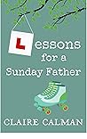 Lessons For A Sunday Father