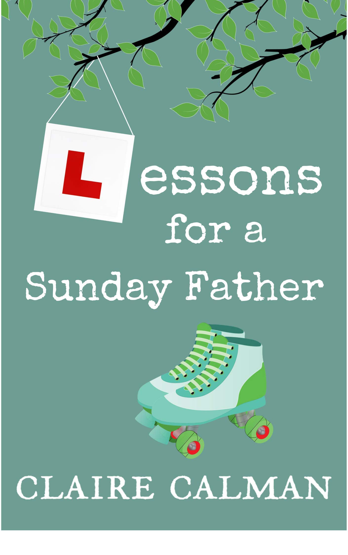 Lessons For A Sunday Father (Kindle Edition)