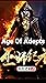 Age of Adepts Novels Chapte...