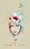 When Eve Walked