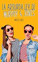 La absurda ley de Murphy & Jones