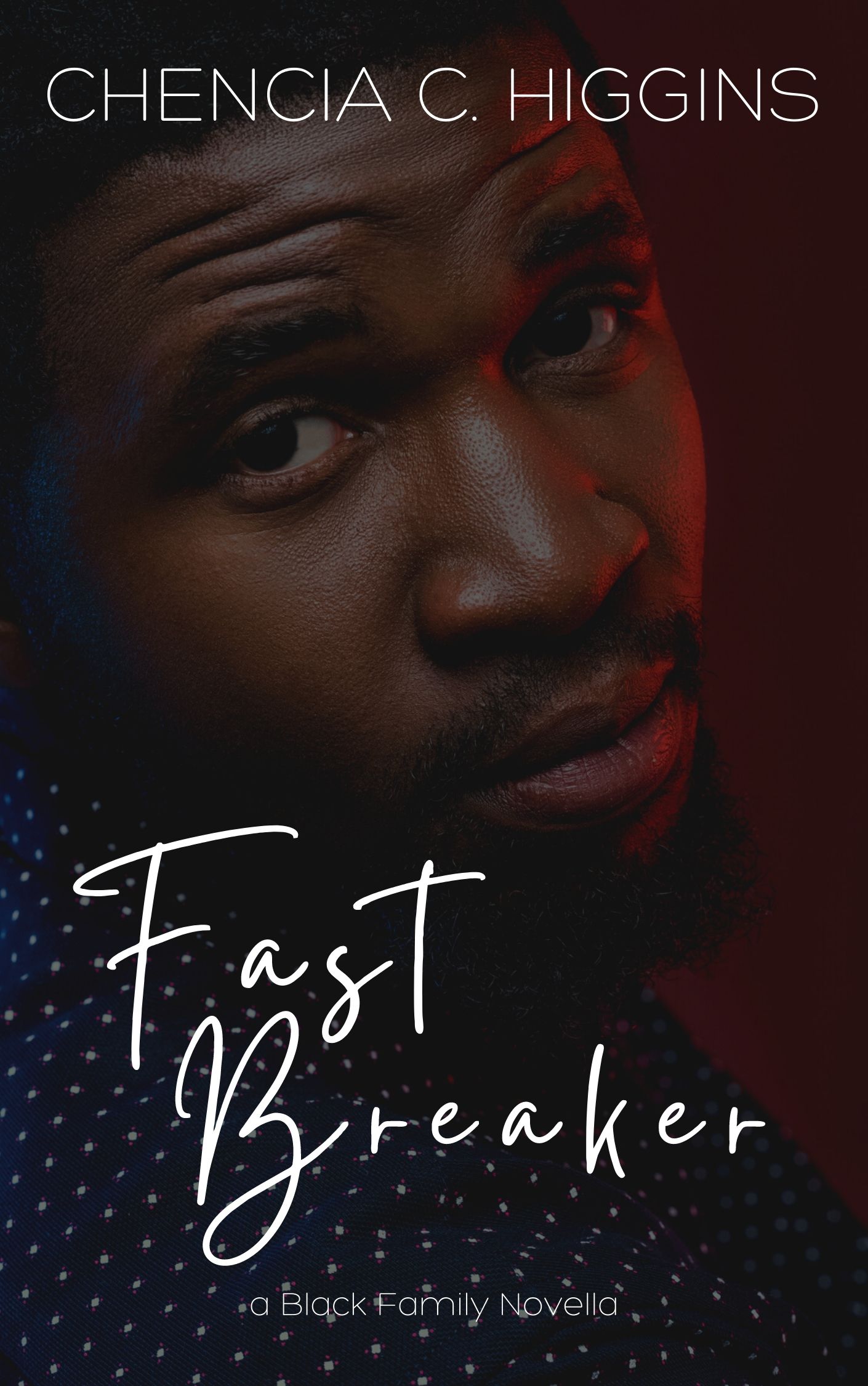 Fast Breaker (Black Family Saga #2)