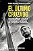 El último cruzado. Monseñor Aguer (Espejo de la Argentina) (Spanish Edition)