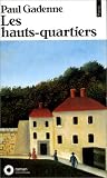 Les Hauts-quartiers Les Hauts-quartiers
