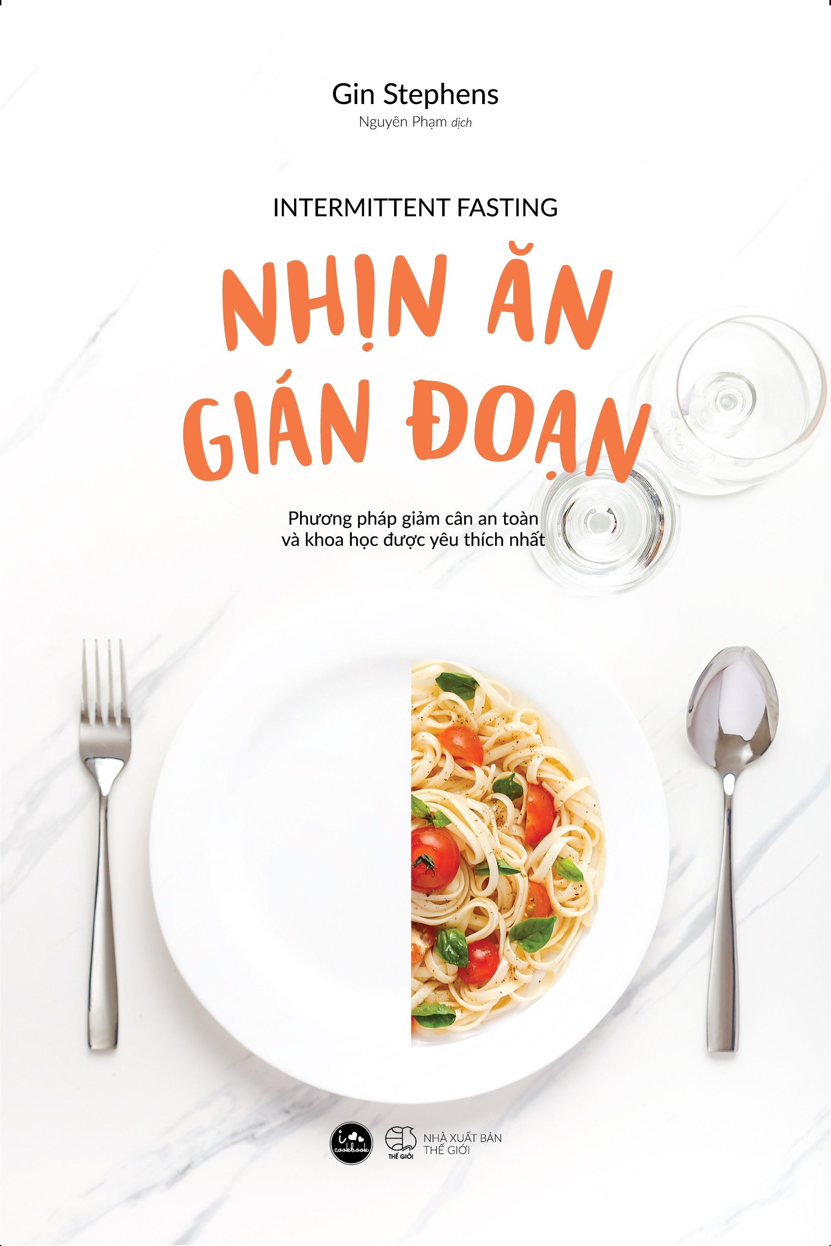 Nhịn Ăn Gián Đoạn - Intermittent Fasting