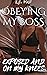Obeying My Boss: Exposed an...