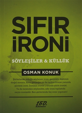 Sıfır İroni: Söyleşiler ve Küllük
