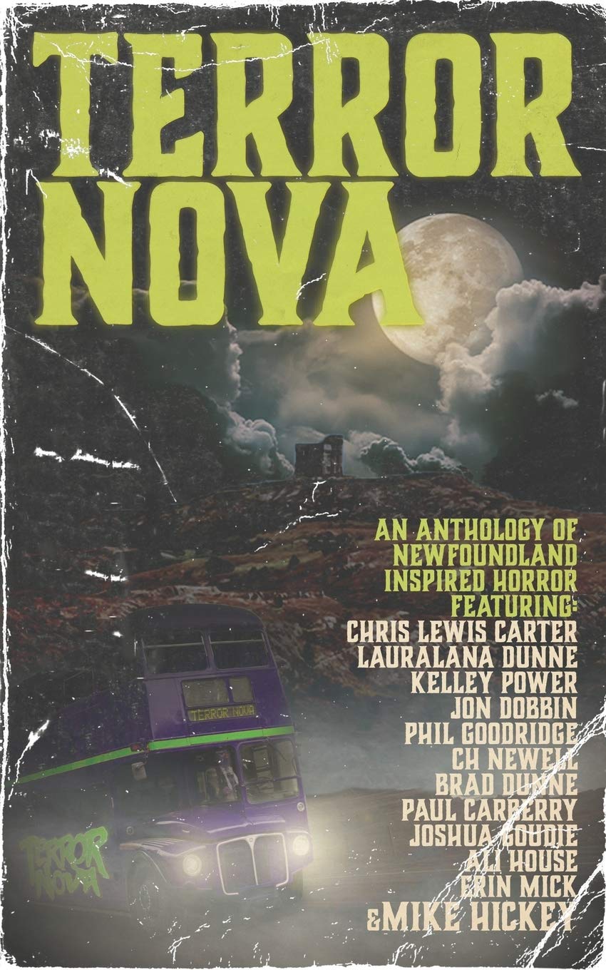 Terror Nova: An anthology of Newfoundland inspired horror (Paperback)