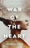 War Of The Heart:...