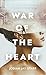 War Of The Heart by Josiah Jay Starr