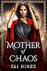 Mother of Chaos