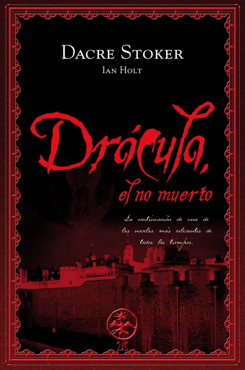 Portada de Drácula, el no muerto, de Dacre Stoker