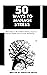 50 Ways to Manage Stress by Gerald C. Gross