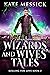 Wizards And Wives' Tales (R...