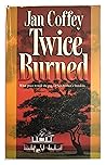Twice Burned
