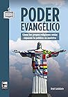 Poder evangélico: Cómo los grupos religiosos están copando la política en América (Historia Urgente nº 81) (Spanish Edition)