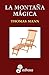 La montaña mágica by Thomas Mann La montaña mágica by Thomas Mann