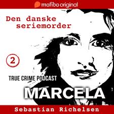 Den danske seriemorder episode 2 - Marcela