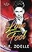 Love Fool (Good Bad Idea, #4)
