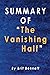 Summary Of The Vanishing Ha...